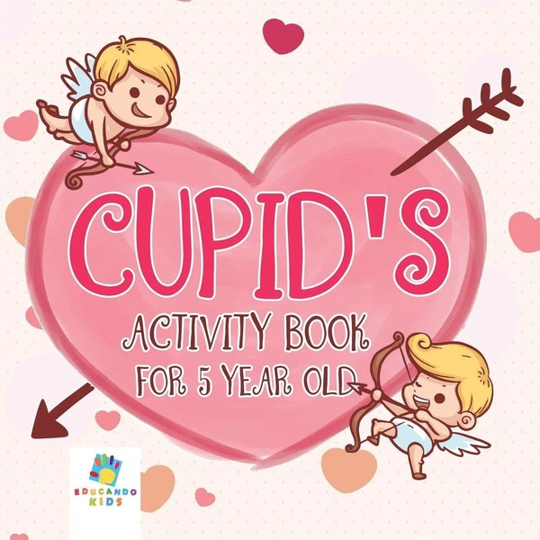 Cupid's Activity Book For 5 Year Old Educando Kids Taschenbuch Englisch 2019-image