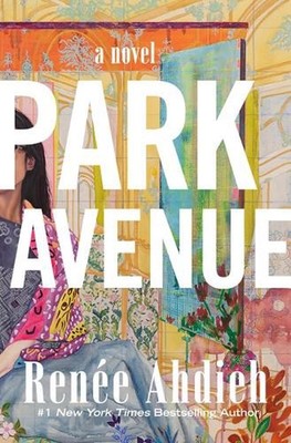 Park Avenue by Rene Ahdieh Hardcover Book