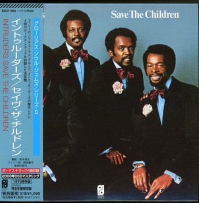 THE INTRUDERS - Save the children  (CD 2008)   JAPAN PRESSUNG