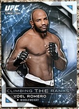 2015 Topps Chronicles UFC YOEL ROMERO Climbing The Ranks #CLIMB-2 🔥