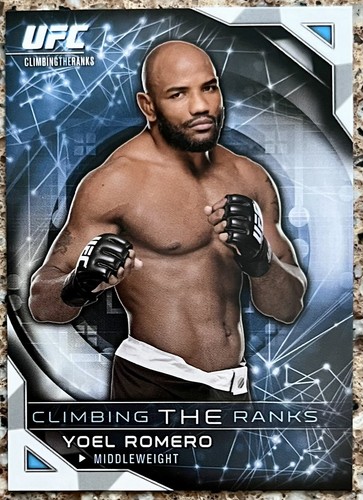 2015 Topps Chronicles UFC YOEL ROMERO Climbing The Ranks #CLIMB-2 π₯