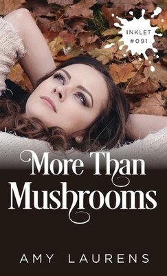 More Than Mushrooms by Amy Laurens (English) Paperback Book