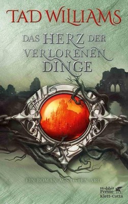 Tad Williams Das Herz der verlorenen Dinge