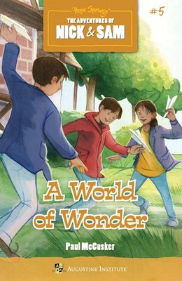 A World of Wonder (The Adventures of Nick & Sam, Book 5)