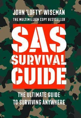 SAS Survival Guide, John Lofty Wiseman,  Paperba