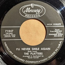 The Platters - I'll Never Smile Again / You Don't Say - Mercury - 71847 - 7", Si