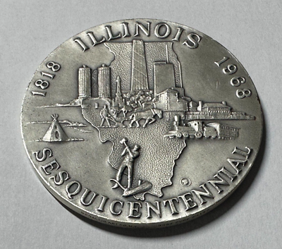 1968 ILLINOIS SESQUICENTENNIAL MEDAL .999 SILVER 4+ OZ SILVER