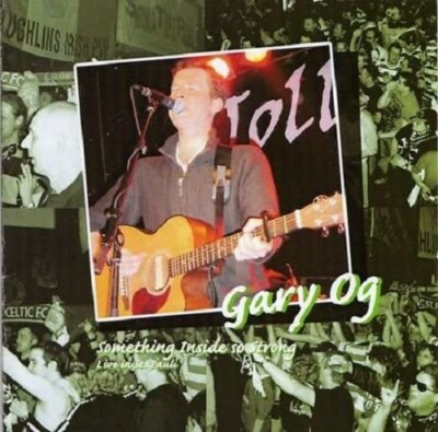 Gary Og Something Inside So Strong CD Classic Irish Rebel Live CD
