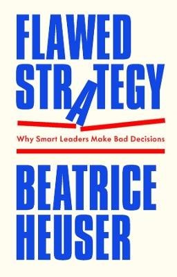 Flawed Strategy, Beatrice Heuser,  Paperback