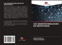 LES Nanotechnologies EN Dentisterie Girish Nazirkar