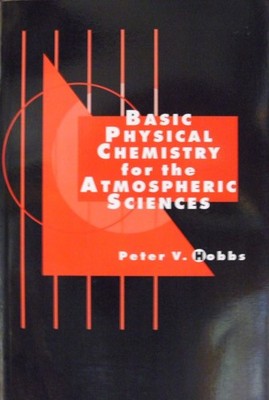 Basic Physical Chemistry for the Atmospheric Sciences