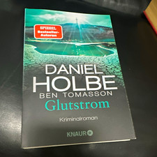 Knaur Daniel Holbe & Ben Tomasson: Glutstrom ...