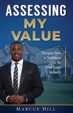 Assessing My Value: Thoughts from a Trailblazer in the Real Estate Industry:...