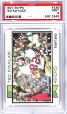 1973 Topps #330 Ted Kwalick San Francisco 49ers Football Card PSA 9 MINT ID46132
