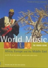 Rough Guide to World Music Volume One: Africa, Europe & The Middle East