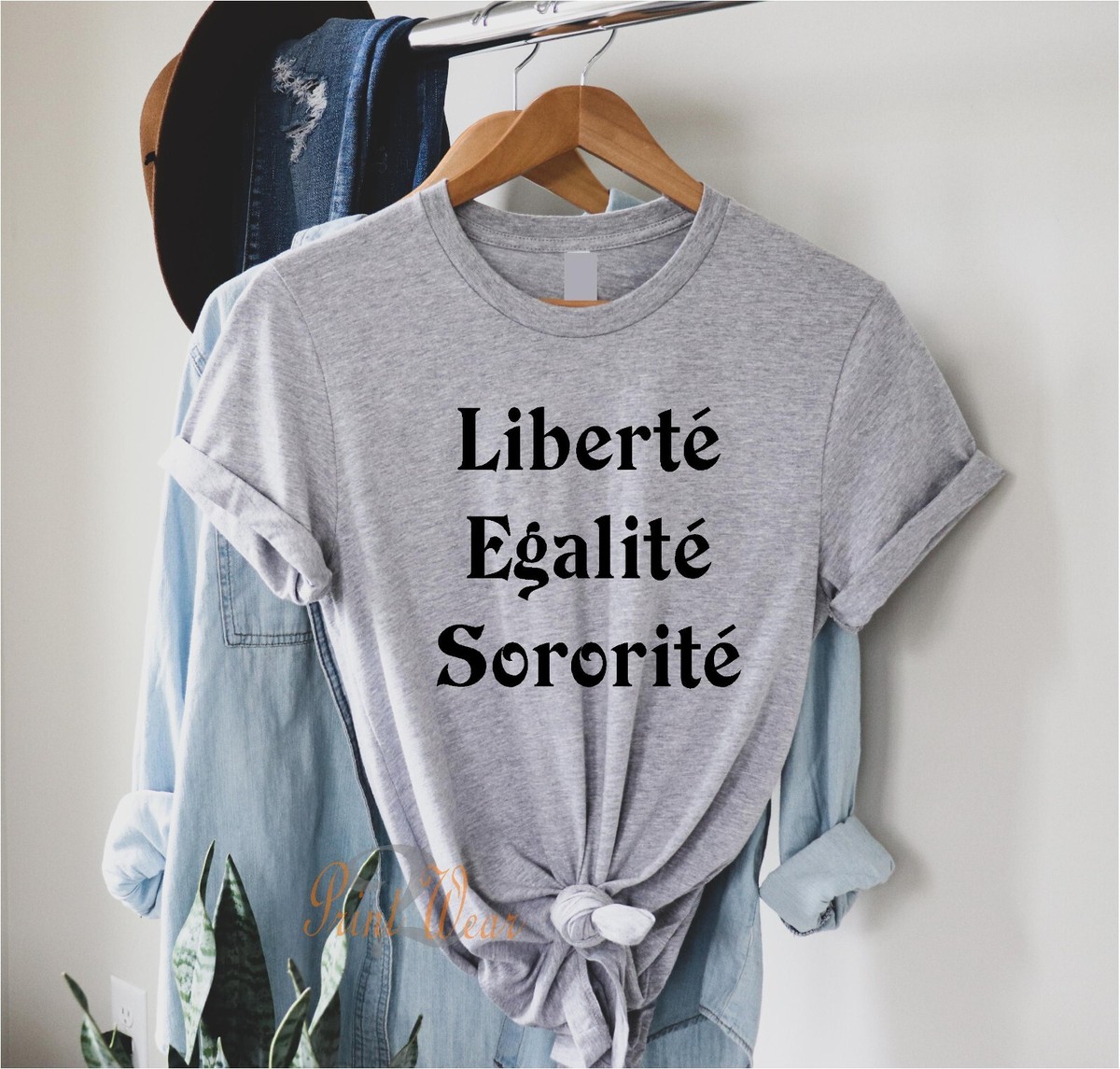 Liberte Egalite Sororite T-shirt Feminist Shirt, French quote