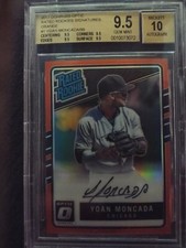 Yoan Moncada 2017 Donruss Optic Rated Rookie Signatures RC  /99 BGS 9.5 Auto 10