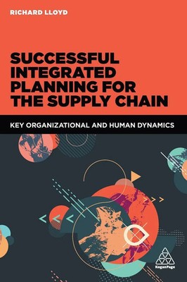 Successful Integrated Planning for the Supply Chain Richard Lloyd Taschenbuch