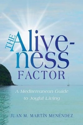 Juan M. Martn Menendez The Aliveness Factor (Paperback) (UK IMPORT)