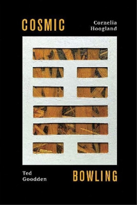 Cornelia Hoogland Cosmic Bowling (Taschenbuch) Essential Poets series