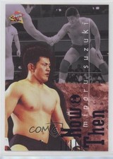 2000 BBM Pro-Wrestling Now & Then Minoru Suzuki #NT2 05bt