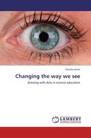 Changing The Way We See Claudia James