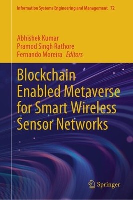 Blockchain Enabled Metaverse for Smart Wireless Sensor Networks - 9783032073044
