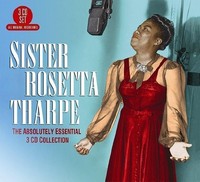 Audio Cd - Sister Rosetta Tharpe - The Absolutely Essential (3 Cd) - Big3 -D- N