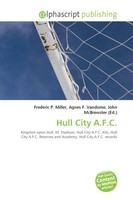 Frederic P. Miller (U. A.) | Hull City A.F.C | Taschenbuch | Englisch (2026)