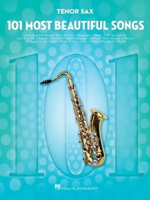 Hal Leonard Corp | 101 Most Beautiful Songs for Tenor Sax | Taschenbuch (2020)