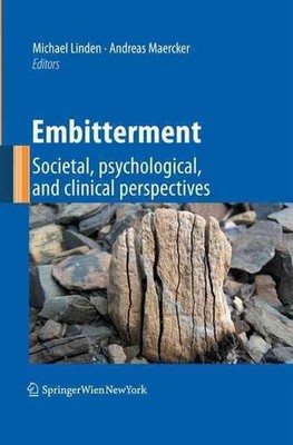 Embitterment: Societal, psychological, and clinical perspectives by Michael Lind