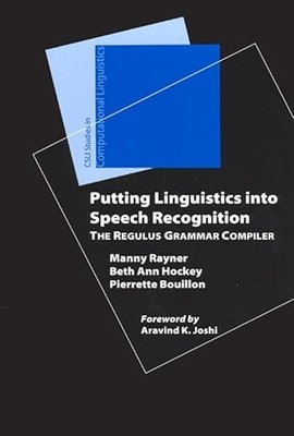Putting Linguistics into Speech Recognition: The Regulu - Paperback NEW Manny Ra