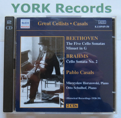 BEETHOVEN / BRAHMS - Cello Sonatas PABLO CASALS - Excellent Con 2 CD Set Naxos