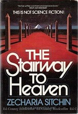 THE STAIRWAY TO HEAVEN By Zecharia Sitchin - Hardcover