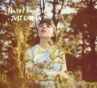 Just Give In / Never Going Home | Hazel English | Audio-Cd | Cd | 2017
