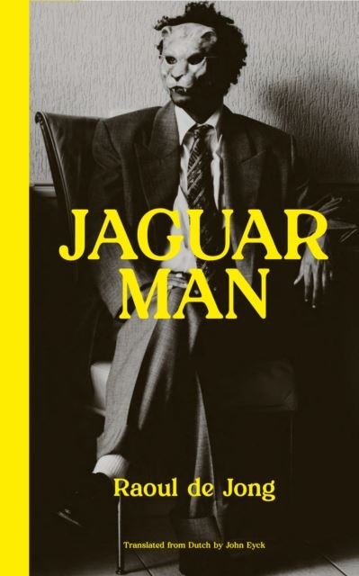 Jaguarman by Raoul de Jong Paperback
