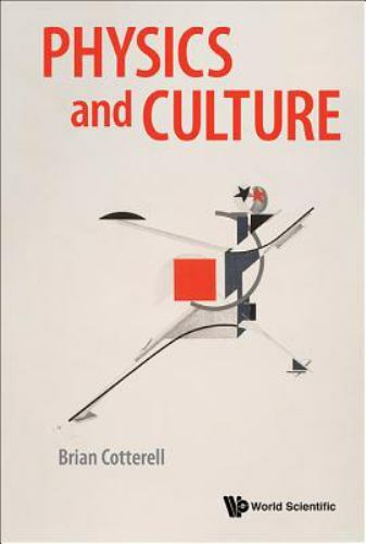 Physics and Culture by Brian Cotterell (Hardcover)