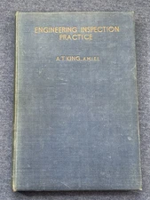 Engineering Inspection Practice A T King Rare 1943 WW2 1st Ed HC Aeronautical 