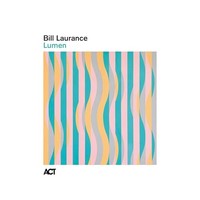 Bill Laurance - Lumen - Vinyl Record 12 Record - G3Z
