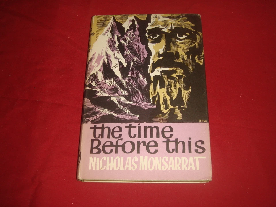 THE TIME BEFORE THIS - Nicholas Monsarrat  - Cassell 1962