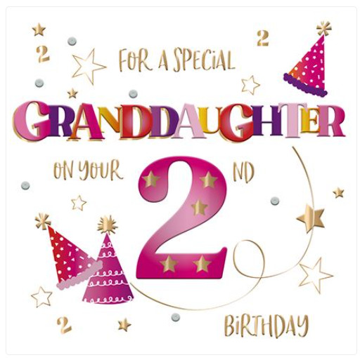 Birthday Card GRANDDAUGHTER 2nd 2. PRETTY Foiled Birthday 2 Special Card.