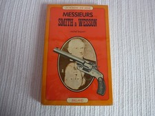 Michel LESPART - Messieurs Smith & Wesson