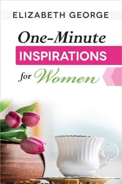 One-Minute Inspirations For Women Elizabeth George - Image 4