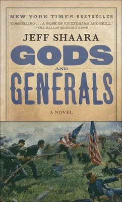 Gods and Generals (Turtleback School & Library Binding Edition)