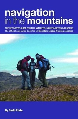 Navigation in the Mountains: The Definitive Guide for Hill... - Forte, Carlo