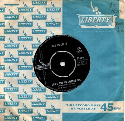 Crickets (The):Don't try to change me/Lost and alone:UK Liberty:1962