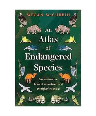 An Atlas of Endangered Species, Megan McCubbin