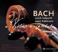 Sonaten FüR Violine Und Cembalo Bwv 1014-1019/ | E. /HäKkinen HöBarth | Audio-Cd