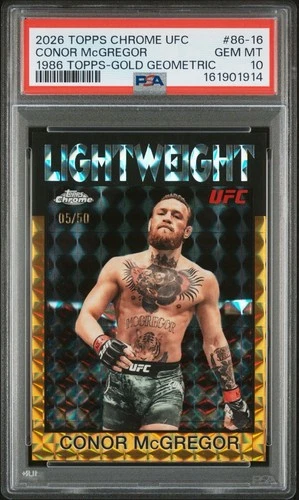 2026 Topps Chrome UFC 1986 Conor Mcgregor GOLD Geo /50 PSA 10 GEM MINT (POP 1)