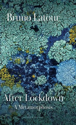 After Lockdown | A Metamorphosis | Bruno Latour | Englisch | Buch | 2021